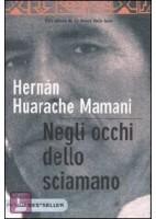 negli occhi dello sciamano negli occhi dello sciamano