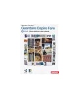 GUARDARE CAPIRE FARE A PLUS +B