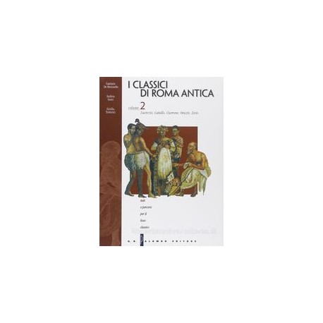 CLASSICI DI ROMA ANTICA 2 X LC