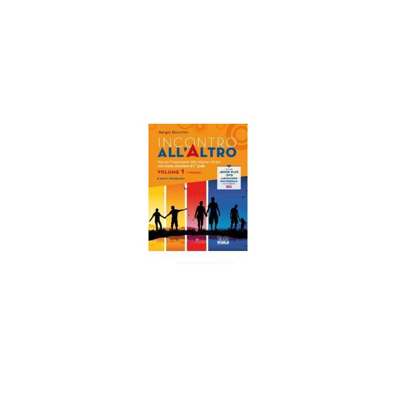 INCONTRO-ALLALTRO-BIENNIO-LIBRO-DIGITALE-DVD-VOLUME-Vol